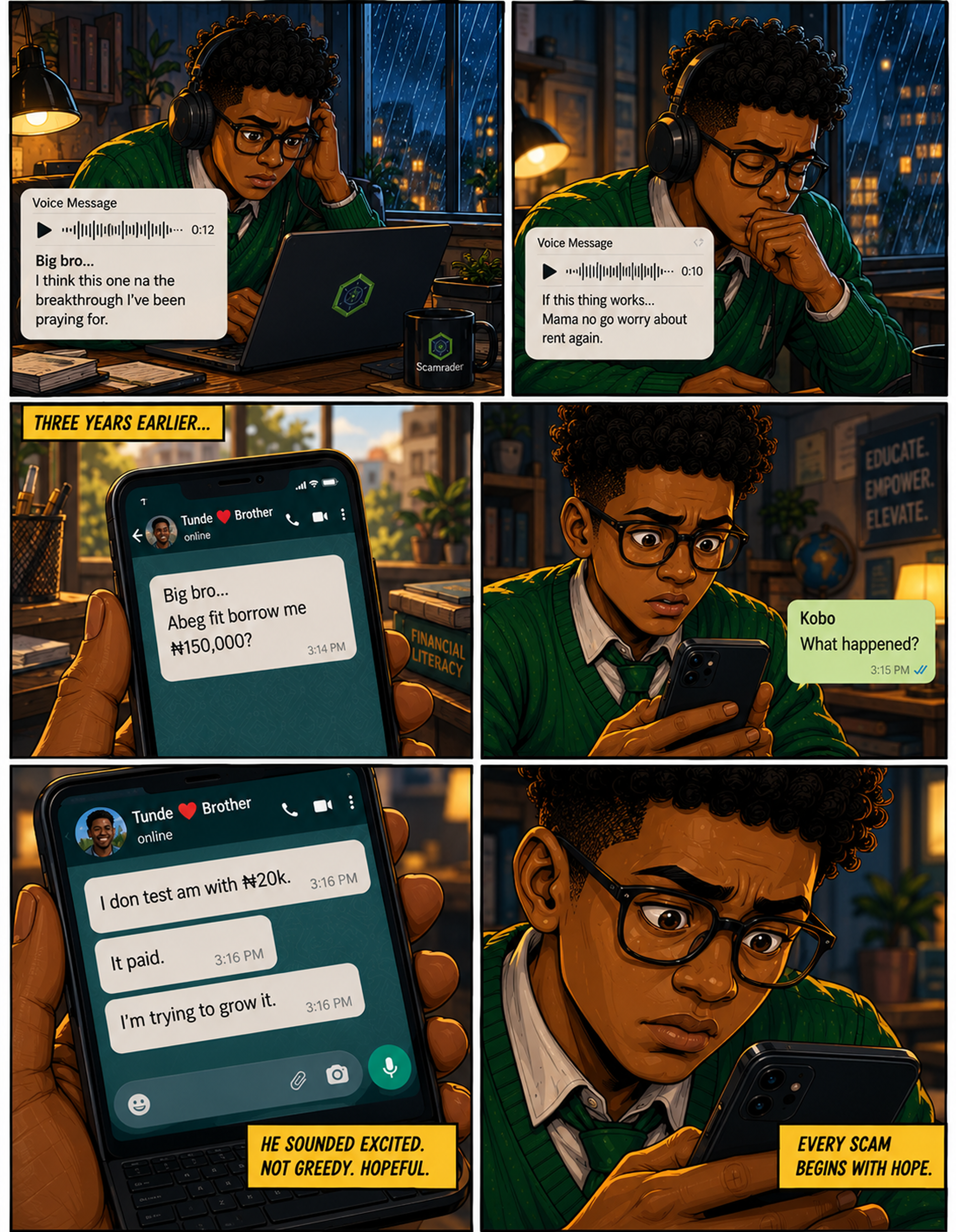 Flashback three years earlier — Tunde asks to borrow money, excited after a small payout; every scam begins with hope